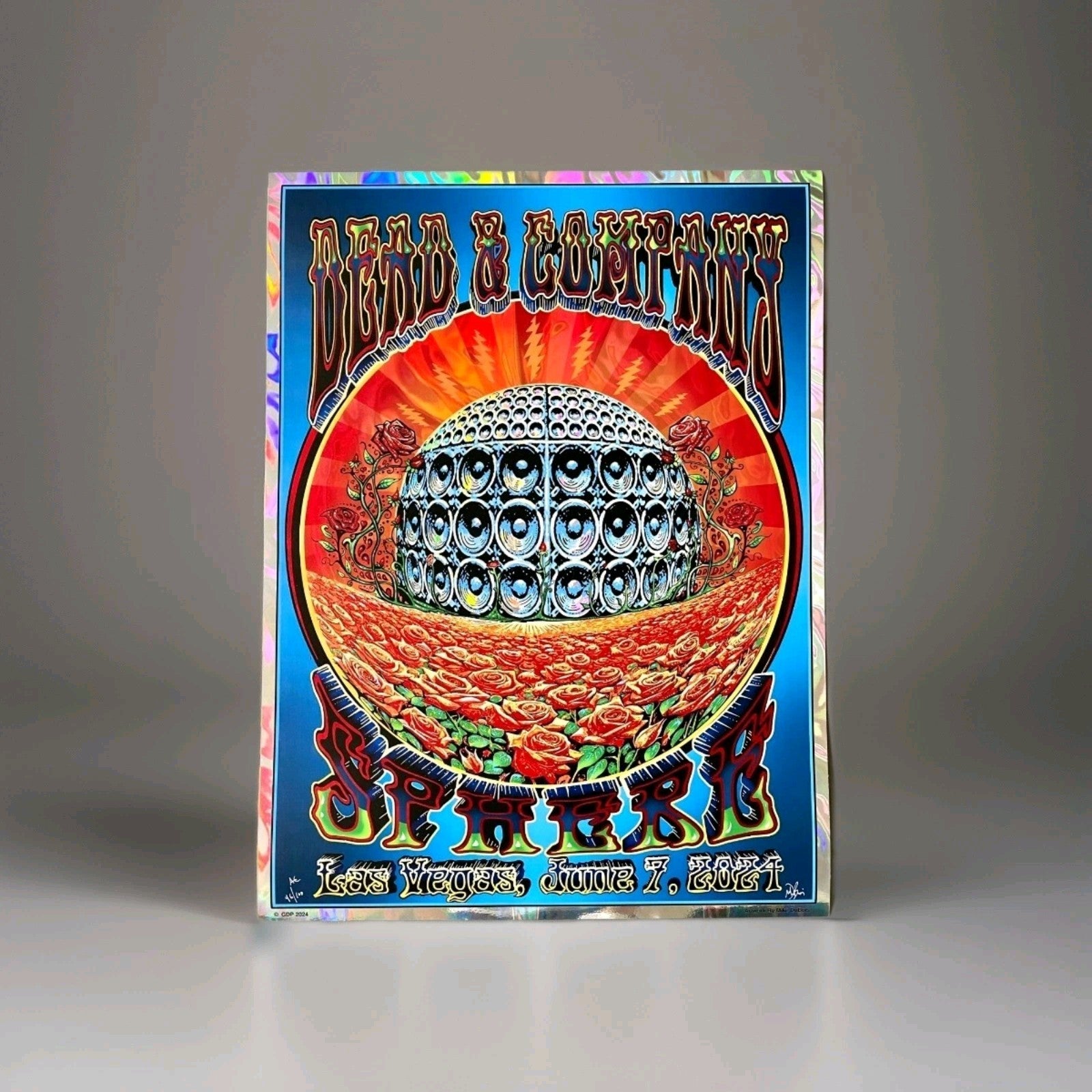 Dead & Co. Sphere FOIL Concert Poster AE Signed MIke Dubois June 7 2024 Company