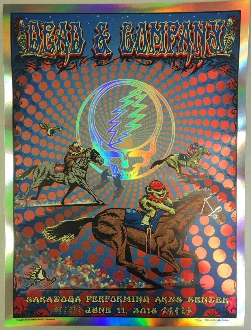 DEAD & CO. SARATOGA NY JUNE 2018 AE SIGNED # CONCERT POSTER DUBOIS FOIL COMPANY